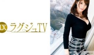 259LUXU-241 ラグジュTV 307 (
