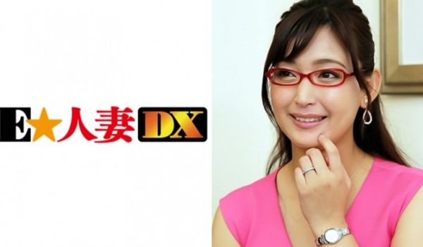 299EWDX290 塔子さん 38歳 眼镜がお